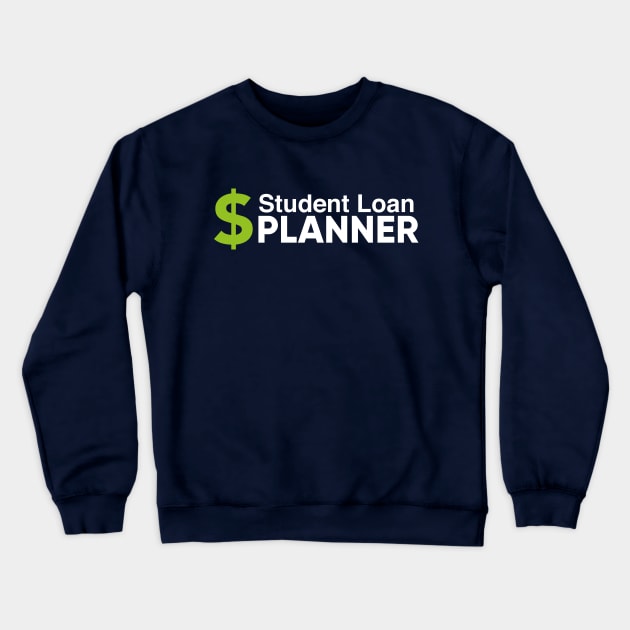 Student Loan Planner - Dark Crewneck Sweatshirt by Student Loan Planner